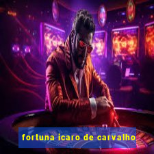 fortuna icaro de carvalho